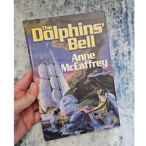 The Dolphin's Bell by Anne McCaffrey ~ 1993 Vintage 1st Edition Hardcover